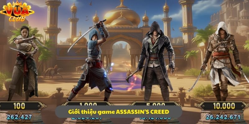 Đôi nét khái quát giới thiệu ASSASSIN'S CREED